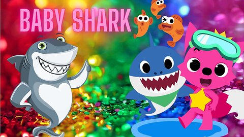 Baby Shark 🦈🦈 For the habit and calm of children🥰😍🥰