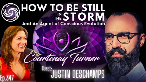 Ep.347: How To Be Still In The Storm w/ Justin Deschamps