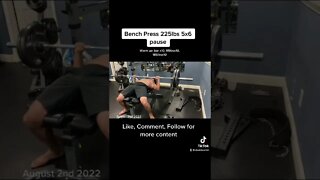 Bench press 225lbs paused