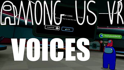 Voices on Among Us VR