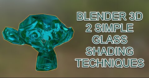 BLENDER 3D | 2 Simple Techniques for Glass Shader