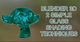 BLENDER 3D | 2 Simple Techniques for Glass Shader