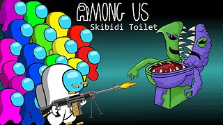 🔴 LIVE: Among Us vs Skibidi Toilet - Hilarious Animated Gameplay Showdown | Among Us Animation