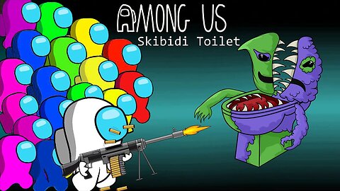 🔴 LIVE: Among Us vs Skibidi Toilet - Hilarious Animated Gameplay Showdown | Among Us Animation