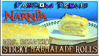 FANDOM TREATS | NARNIA: MRS. BEAVERS STICKY MARMALADE ROLLS