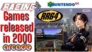 Year 2000 released Racing Games for Arcade and Nintendo 64
