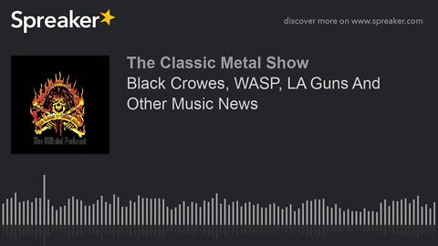 Black Crowes, WASP, LA Guns And Other Music News