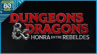 DUNGEONS & DRAGONS: HONRA ENTRE REBELDES - Teaser (Legendado)