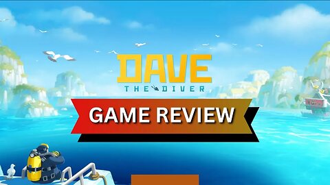 Dave the Diver | Is it a Waste of Time?