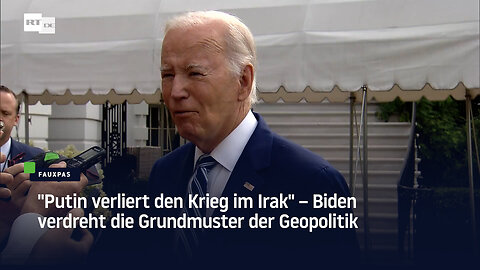 "Putin verliert den Krieg im Irak" – Biden verdreht die Grundmuster der Geopolitik