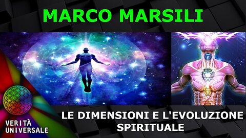 Marco Marsili - Le dimensioni e l'evoluzione spirituale
