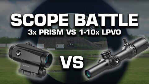Scope Battle! 1-10x LPVO vs 3x Prism