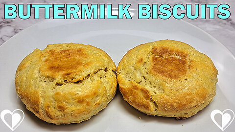 Buttermilk Biscuits | Recipe Tutorial