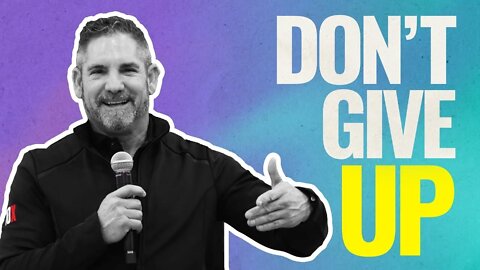 Grant Cardone Best Motivation 2021| NEVER GIVE UP