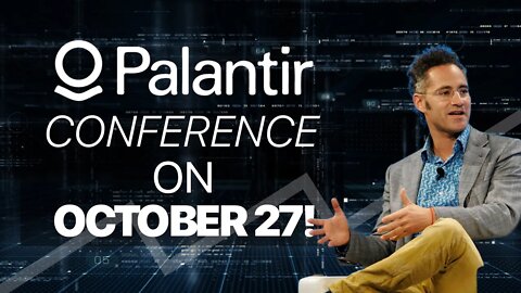 Palantir to Hold Surprise Conference This Week!