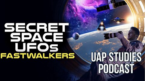 UAP STUDIES PODCAST - Darcy Weir Aleins Secret Space UFOs Fastwalkers