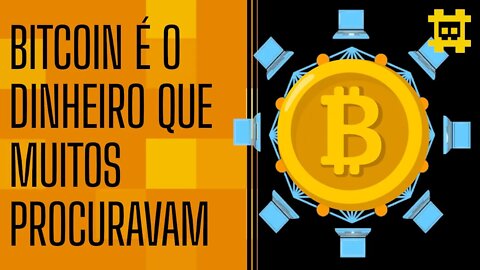 A busca por um dinheiro descentralizado e o nascimento do BTC - [CORTE]