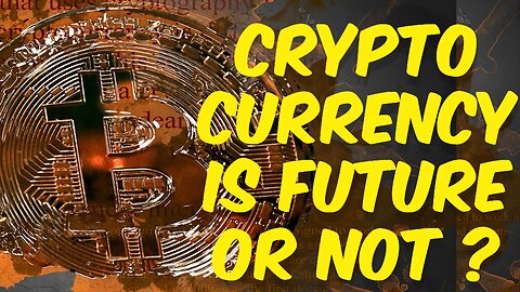 Cryptocurrency Revolution : Will It Change Our Financial System Forever ?