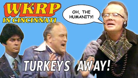 Turkeys Away! - WKRP in Cincinnati (1978)