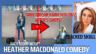 WHY DID HEATHER MACDONALD TAKE 5 SHOTS THEN FAINT ONSTAGE?