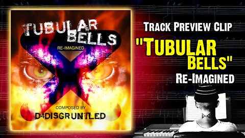 "Tubular Bells Re-Imagined" || From My Single "Tublar Bells Re-Imagined