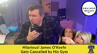 Hilarious! James O'Keefe Gets Cancelled by His Gym