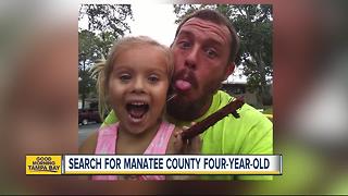 Child Protection Investigators search for missing 4-year-old Manatee County girl