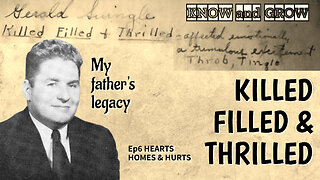 Killed, Filled and Thrilled | Hearts Homes & Hurts Ep6 | Know and Grow