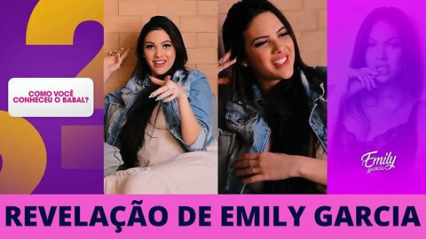 EMILY GARCIA REVELA TUDO EM DETALHES SOBRE ELA E BABAL DESDE O INÍCIO | TURMA CARLINHOS MAIA