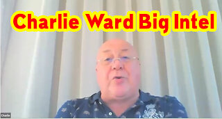 Charlie Ward Big Intel 1.7.23 - "The Alliance/ Military"