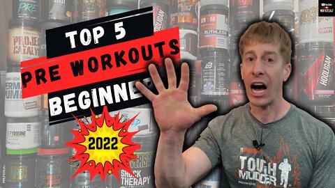 Top 5 best beginner pre workouts 2022