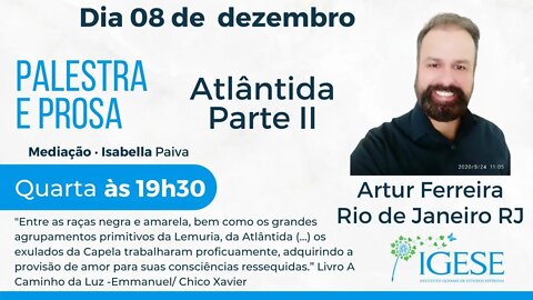 Atlântida, o Mito em uma Perspectiva Espírita e Científica - Parte 2 (IGESE)