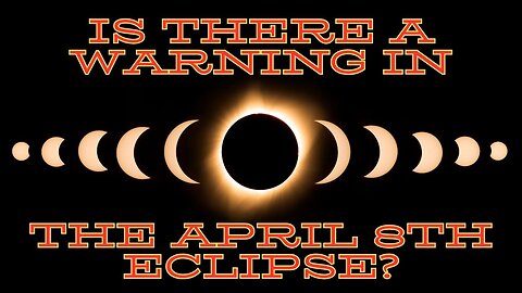 A Warning in the April 8 2024 Eclipse?