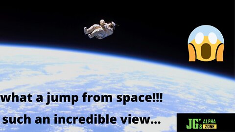 Amazing Jump From Space!!