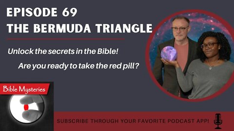 Bible Mysteries Podcast: Episode 69 - The Bermuda Triangle