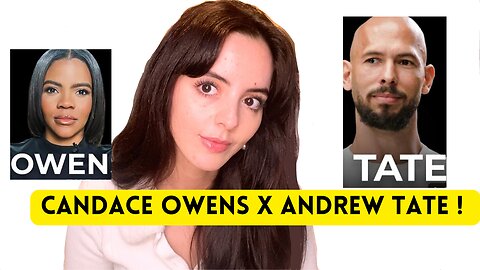 Andrew Tate and Candace Owens BREAKS SILENCE On "Trafficking" Investigation