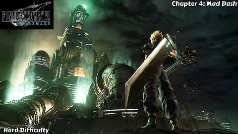 Final Fantasy VII Remake - Chapter 4 - Mad Dash