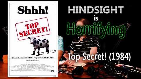 Val Kilmer sings? And he spies in Top Secret! (1984) on Hindsight is Horrifying