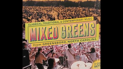 Mixed Greens Classical, Traditional, & Contemporary Music From Greensboro, North Carolina