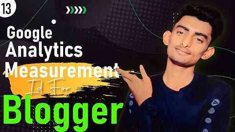 How To Get google analytics Measurement ID | Part 13 Blogger Course in Urdu For Beginners