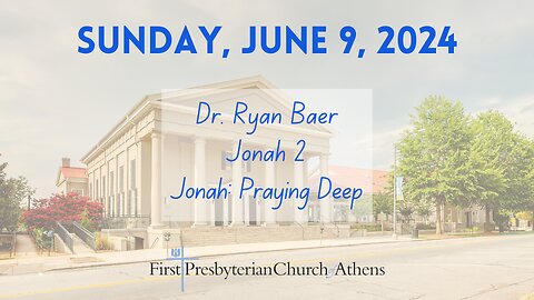 First Presbyterian Church; Athens, GA; June 9th, 2024