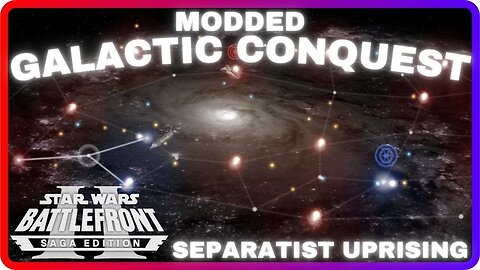 Star Wars Battlefront 2 Saga Edition | GALACTIC CONQUEST | Separatists