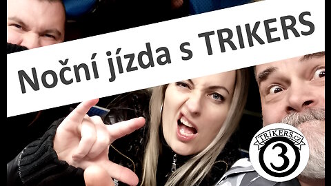 www.TRIKERS.cz - Noční jízda 2023