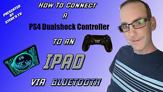 How to connect a PS4 Dualshock controller to an IPAD via Bluetooth.