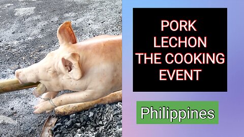 PORK LECHON COOK: The Cooking Event!