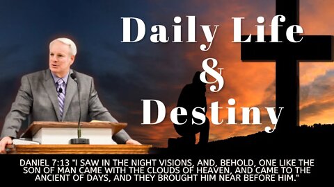 Daily Life & Destiny (New Series in Daniel) | Pastor Bickel | Bethel Baptist Fellowship [SERMON]