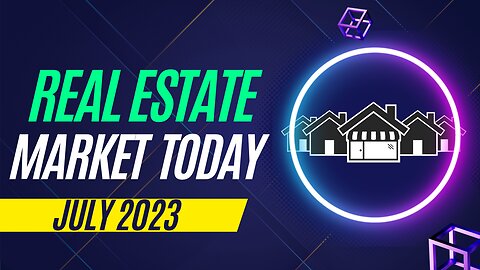 The Real Estate Market Today July 2023: ROK Realty Report 🏠
