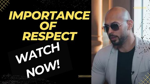 ANDREW TATE - IMPORTANCE OF RESPECT! #andrewtate #motivation #respect