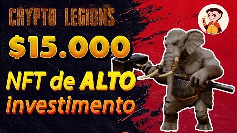 Crypto Legions: Jogo NFT de ALTO Investimento (Ganhos até $15.000,00)