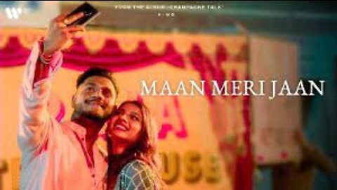 Maan Meri Jaan | Official Music Video | Champagne Talk | King @musicsongsall
